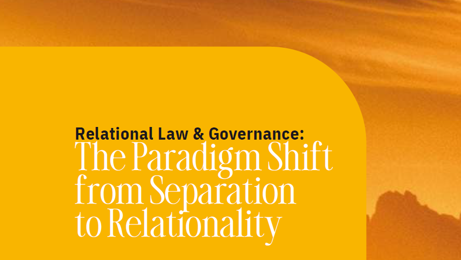 Relational Law & Governance — A Manifesto for a New Paradigm